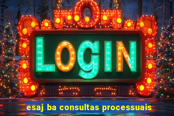 esaj ba consultas processuais